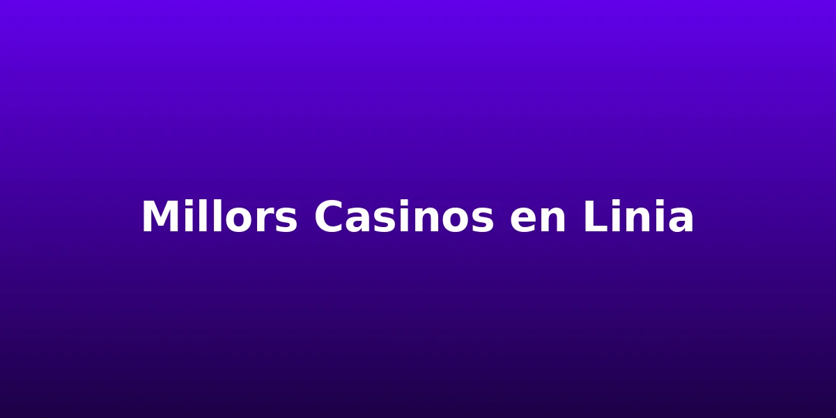 Millors casinos en linia a Catalunya - casinoenlinia.com.es
